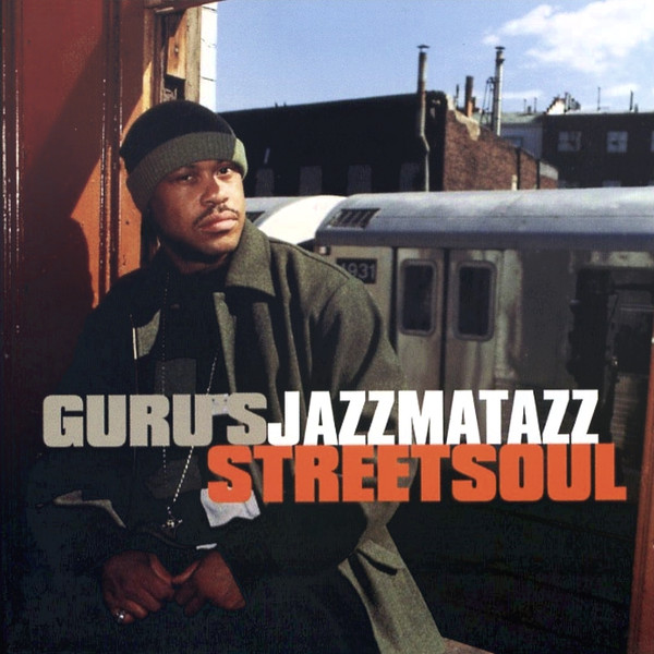 Guru - Guru's Jazzmatazz Streetsoul | Virgin (7243 8 50188 2 4) - main Guru - Guru's Jazzmatazz Streetsoul | Virgin (7243 8 50188 2 4) - main