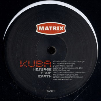 Kuba Sojka - Message From Earth | Matrix (MATRIX19) - 2 Kuba Sojka - Message From Earth | Matrix (MATRIX19) - 2