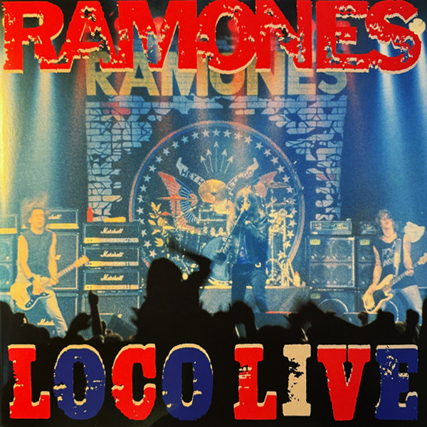 Ramones - Loco Live | Rhino Records (RCV1 26650) - main Ramones - Loco Live | Rhino Records (RCV1 26650) - main