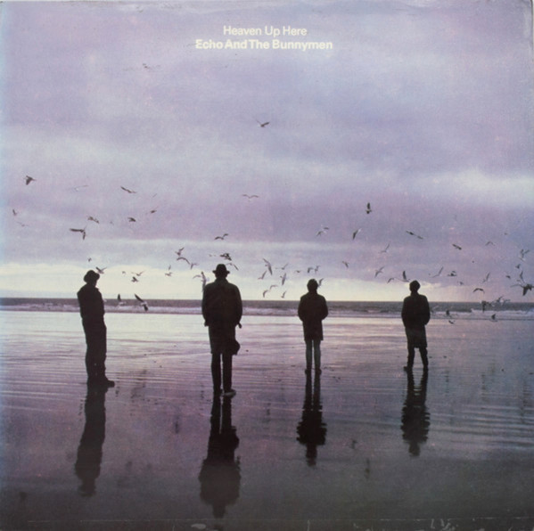 Echo & The Bunnymen - Heaven Up Here | WEA (U 58320) - main
