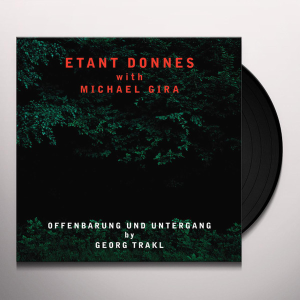 Étant Donnés With Michael Gira - Offenbarung Und Untergang By Georg Trakl | Munster Records (MR 376) - 2 Étant Donnés With Michael Gira - Offenbarung Und Untergang By Georg Trakl | Munster Records (MR 376) - 2
