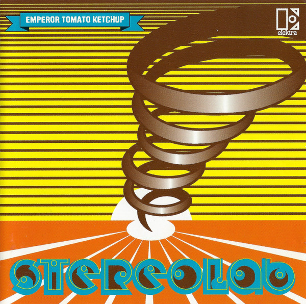 Stereolab - Emperor Tomato Ketchup | Elektra (CD 61840) - main