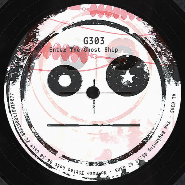 G303 - Enter The Ghost Ship | Zodiak Commune (ZC-BRAIN001) - main G303 - Enter The Ghost Ship | Zodiak Commune (ZC-BRAIN001) - main