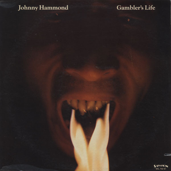 Johnny Hammond - Gambler's Life | Salvation (SAL 702 S1) - main Johnny Hammond - Gambler's Life | Salvation (SAL 702 S1) - main