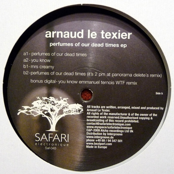 Arnaud Le Texier - Perfumes Of Our Dead Times EP | Safari Electronique (Saf-040) - main Arnaud Le Texier - Perfumes Of Our Dead Times EP | Safari Electronique (Saf-040) - main