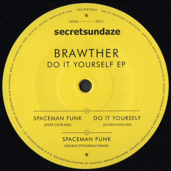 Brawther - Do It Yourself EP | Secretsundaze (SECRET001)