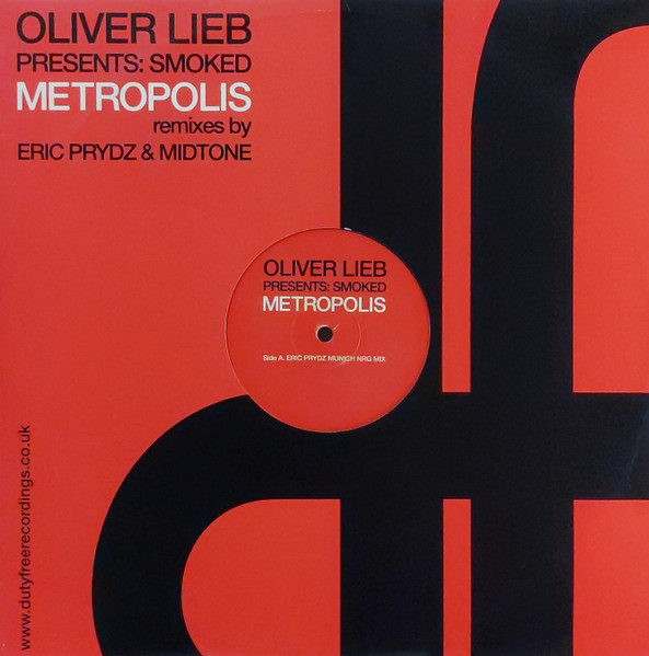 Oliver Lieb Presents: Smoked - Metropolis | Duty Free Recordings (DF052)