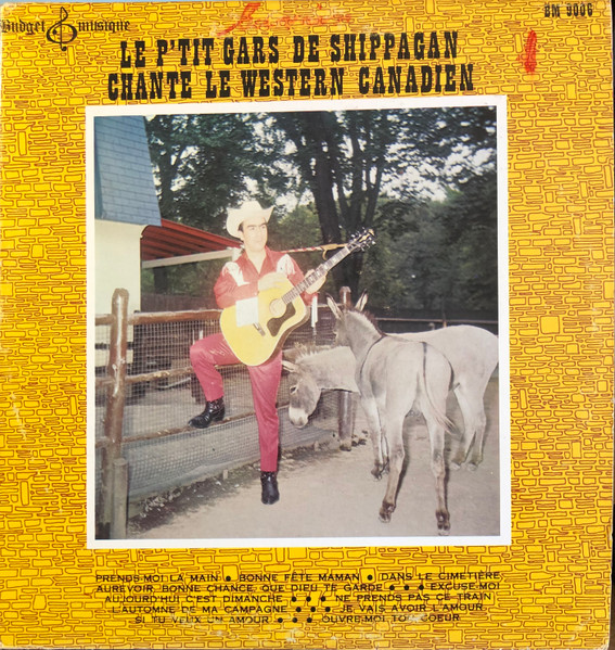 Aldei Duguay - Le P'Tit Gars De Shippagan Chante Le Western Canadien | Budget Musique (BM-9006) - main