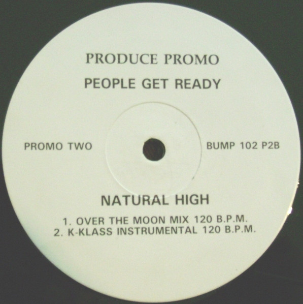 People Get Ready - Natural High | Produce Records (BUMP 102 P1) - 4