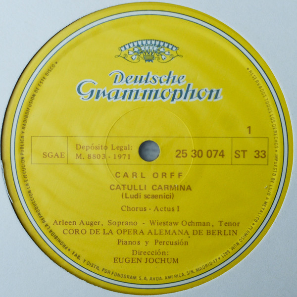 Carl Orff - Arleen Auger , Sopran · Wiesław Ochman , Tenor - Chor Der Deutschen Oper Berlin - Dirigent: Eugen Jochum - Catulli Carmina | Deutsche Grammophon (25 30 074) - 3