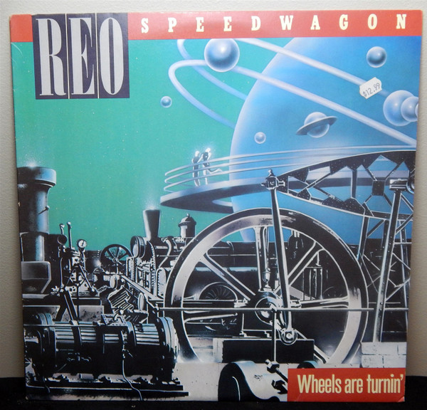 REO Speedwagon - Wheels Are Turnin' | Epic (ELPS 4456)
