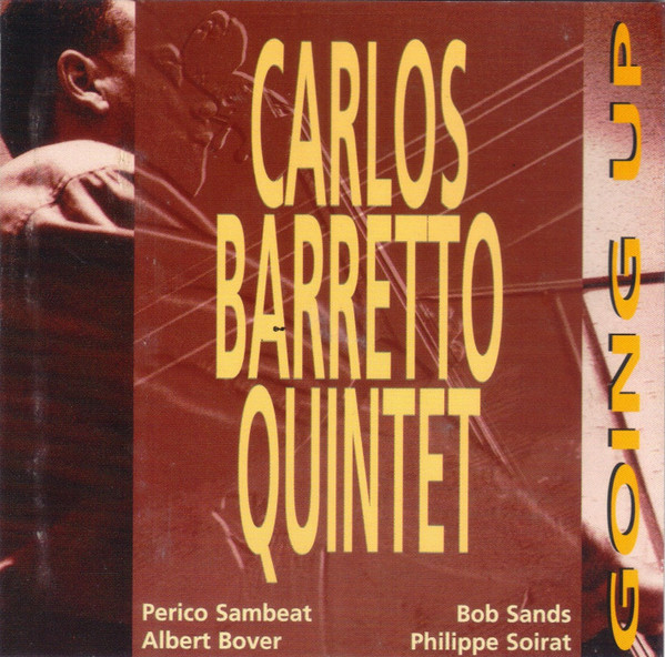 Carlos Barretto Quintet - Going Up | A Records (AL 73059) - main