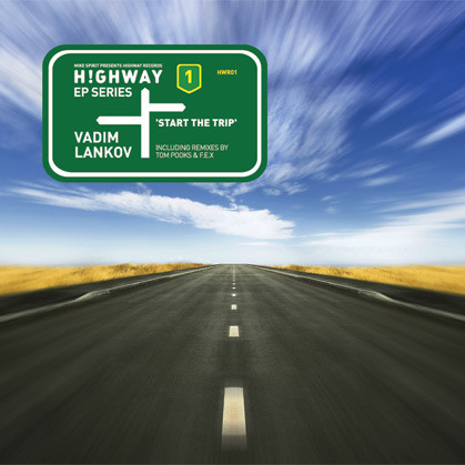 Vadim Lankov - Start The Trip | Highway Records (HWR01) - main Vadim Lankov - Start The Trip | Highway Records (HWR01) - main
