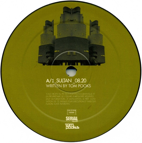 Tom Pooks - Sultan | Serial Records (SER037) - 2