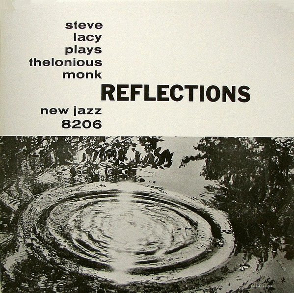 Steve Lacy - Reflections (Steve Lacy plays Thelonious Monk) | New Jazz (NJ 8206) - main Steve Lacy - Reflections (Steve Lacy plays Thelonious Monk) | New Jazz (NJ 8206) - main