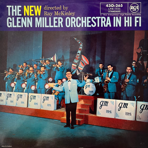 The New Glenn Miller Orchestra Directed By Ray McKinley - The New Glenn Miller Orchestra In Hi Fi | RCA (430-265)