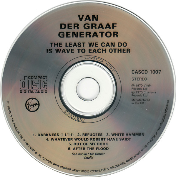 Van Der Graaf Generator - The Least We Can Do Is Wave To Each Other | Virgin (CASCD 1007) - 3