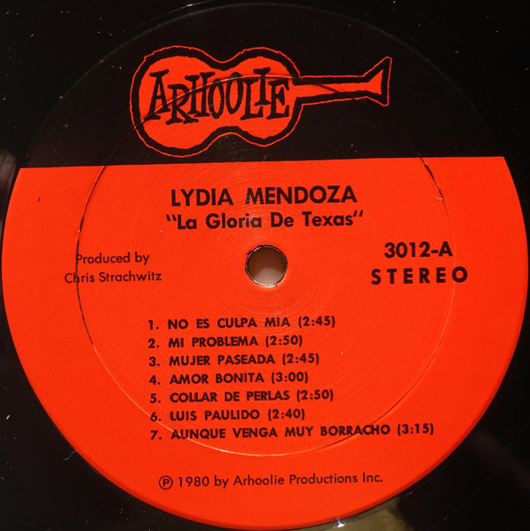 Lydia Mendoza - La Gloria De Texas | Arhoolie Records (3012) - 3 Lydia Mendoza - La Gloria De Texas | Arhoolie Records (3012) - 3