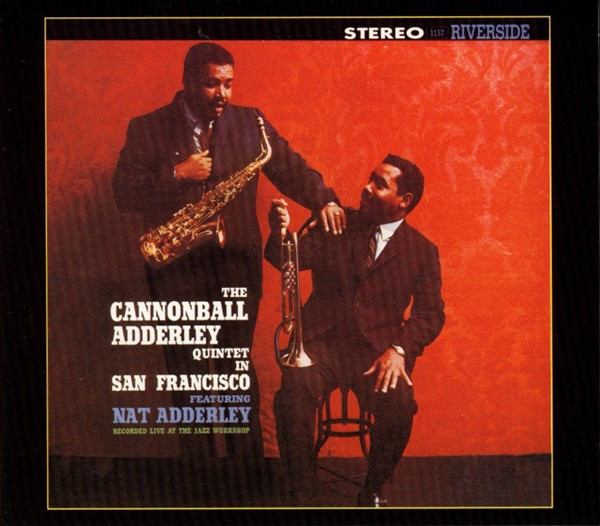 The Cannonball Adderley Quintet - In San Francisco | Original Jazz Classics (OJC20 035-2) - main