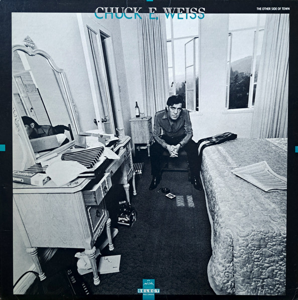 Chuck E. Weiss - The Other Side Of Town | Select Records (SEL 21611)