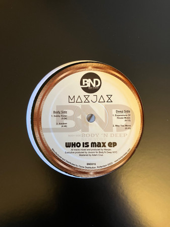 MAXJAX - Who Is Max EP | Body 'N Deep (BND015) - main
