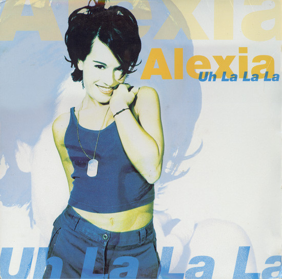 Alexia - Uh La La La | Epidrome (49 79178) - main Alexia - Uh La La La | Epidrome (49 79178) - main