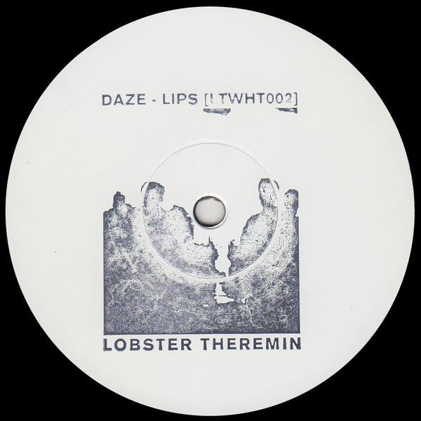 Daze - Lips | Lobster Theremin (LTWHT002) - main Daze - Lips | Lobster Theremin (LTWHT002) - main