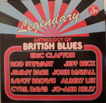 Various - Legendary Anthology Of British Blues | Charly Records (CR 3049) - main