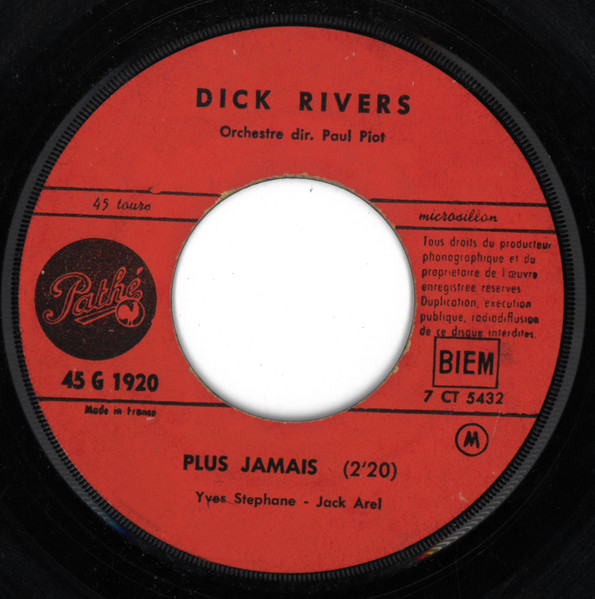 Dick Rivers - Plus Jamais | Pathé (45 G 1920) - main