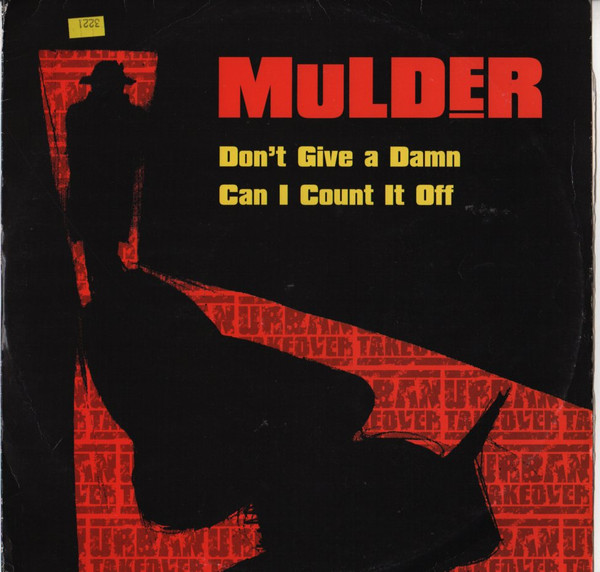 Mulder - Don't Give A Damn / Can I Count It Off | Urban Takeover (URBTAKE6) - main