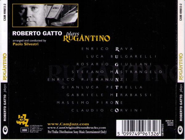Roberto Gatto - Roberto Gatto Plays Rugantino | C.A.M. Jazz (CAM 499613-2) - 2 Roberto Gatto - Roberto Gatto Plays Rugantino | C.A.M. Jazz (CAM 499613-2) - 2