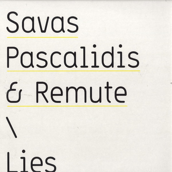 Savas Pascalidis & Remute - Lies | Mote-Evolver (MOTE007) - main