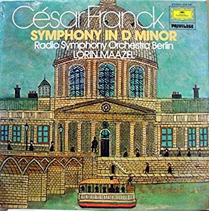 César Franck - Radio-Symphonie-Orchester Berlin , Lorin Maazel - Symphony D-moll | Deutsche Grammophon (2535 156) - 3