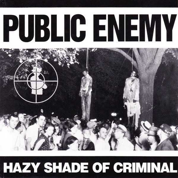 Public Enemy - Hazy Shade Of Criminal | Def Jam Recordings (42K 74487)