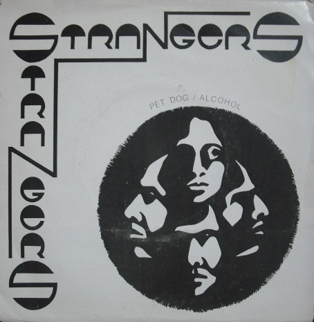 Strangers - Pet Dog / Alcohol | Primitive Records (none)