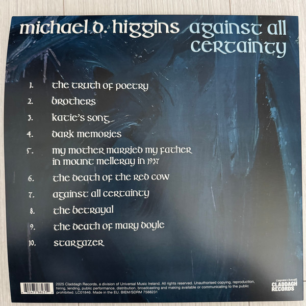 Michael D. Higgins - Against All Certainty - A collection of poems by Michael D. Higgins with accompanying music by Myles O’Reilly | Claddagh Records (7588231) - 2 Michael D. Higgins - Against All Certainty - A collection of poems by Michael D. Higgins with accompanying music by Myles O’Reilly | Claddagh Records (7588231) - 2