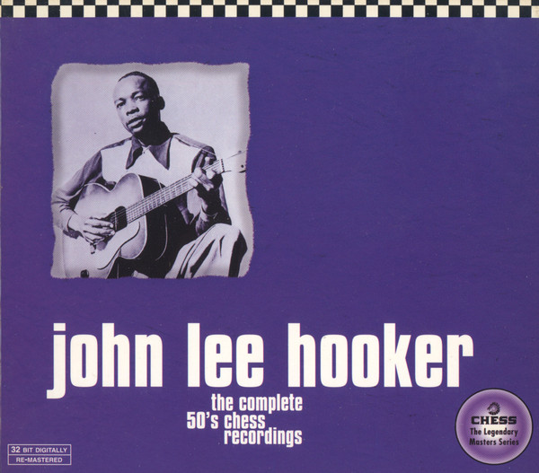 John Lee Hooker - The Complete 50's Chess Recordings CD | Chess (MCD 09391) - main