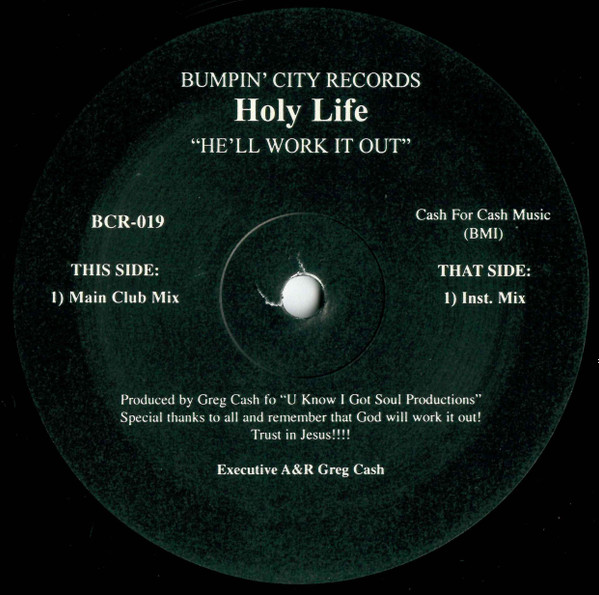 Holy Life - He'll Work It Out | Bumpin' City Records (BCR-019) - main