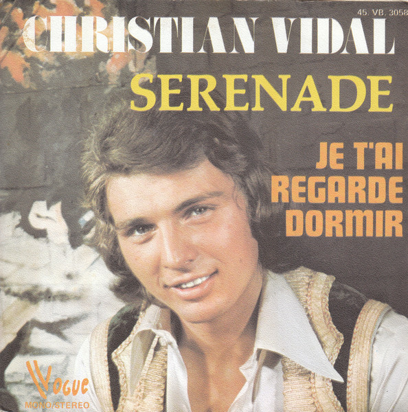 Christian Vidal - Sérénade | Vogue (45. VB. 3058)