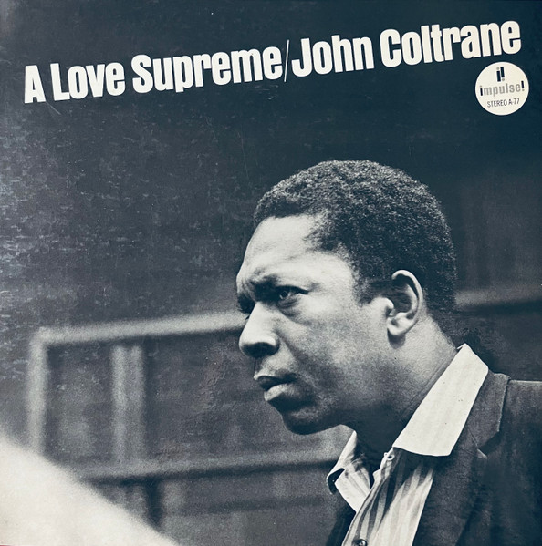 John Coltrane - A Love Supreme | Impulse! (A-77) - main