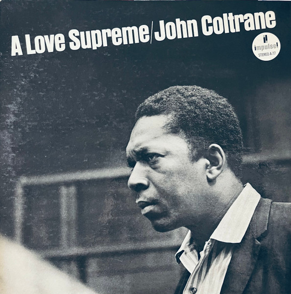 John Coltrane - A Love Supreme | Impulse! (A-77) - 2