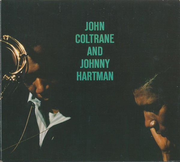 John Coltrane And Johnny Hartman - John Coltrane And Johnny Hartman | Impulse! (IMP11572)