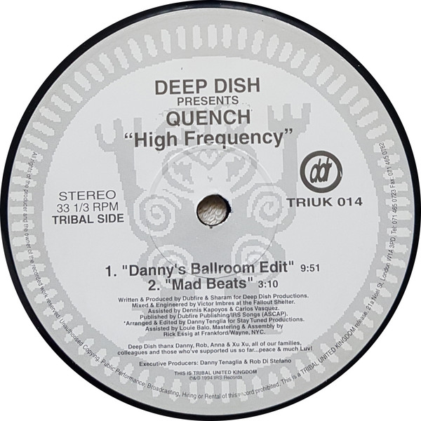 Deep Dish Presents Quench - High Frequency | TRIBAL United Kingdom (TRIUK 014) - 2