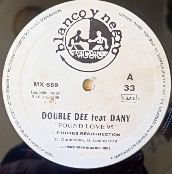 Double Dee Feat Dany - Found Love | Blanco Y Negro (MX 689 M)