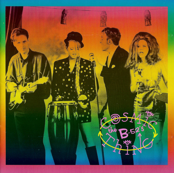 The B-52's - Cosmic Thing | Reprise Records (CD 25854)