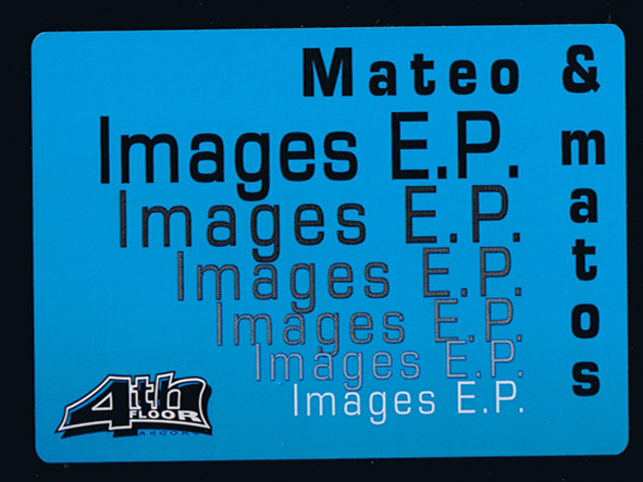 Mateo & Matos - Images EP | 4th Floor Records (FF-2026) - 4 Mateo & Matos - Images EP | 4th Floor Records (FF-2026) - 4