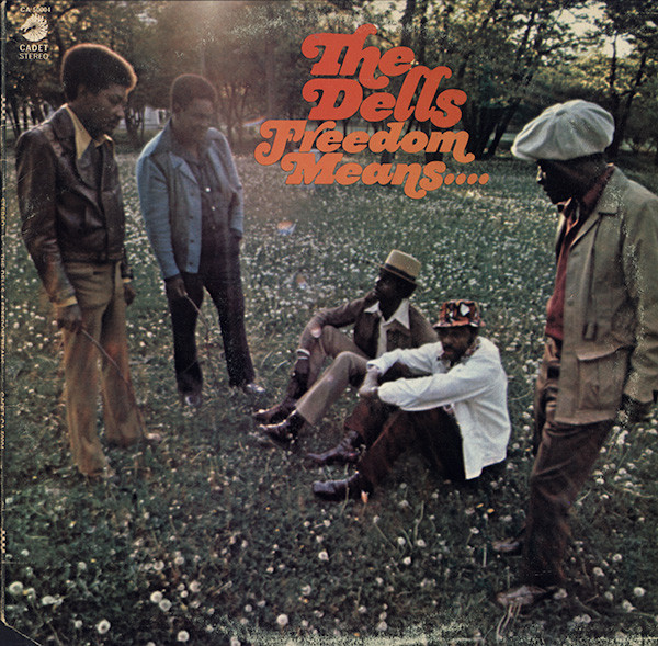 The Dells - Freedom Means.... | Cadet (CA 50004) - main The Dells - Freedom Means.... | Cadet (CA 50004) - main