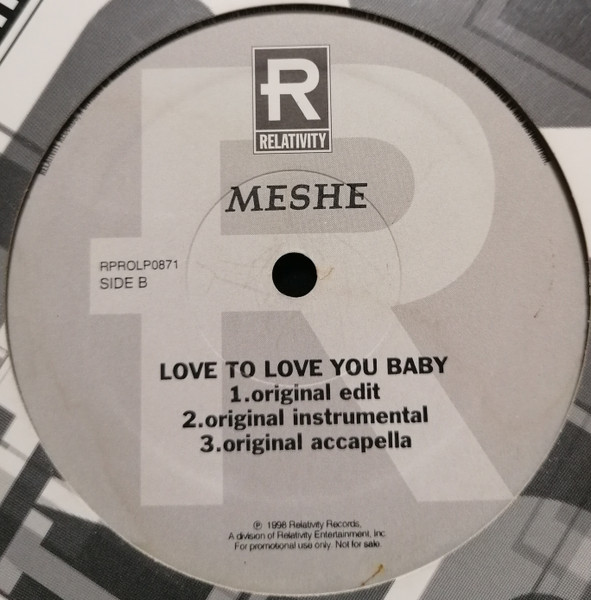 Meshe - Love To Love You Baby | Relativity (RPROLP0871) - 3 Meshe - Love To Love You Baby | Relativity (RPROLP0871) - 3