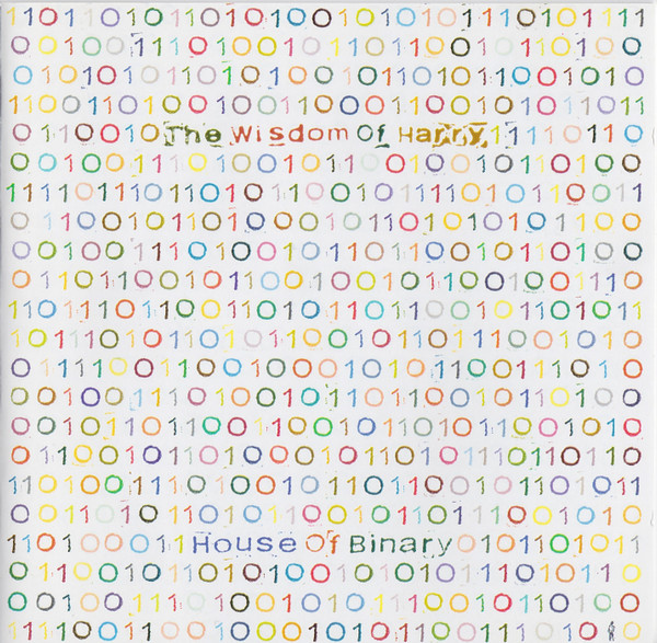 Wisdom Of Harry - House Of Binary | Matador (OLE 414-2) - main