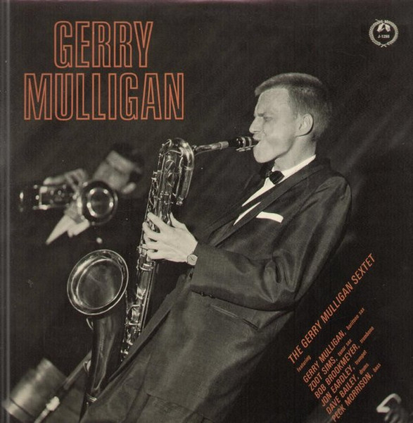 Gerry Mulligan - The Gerry Mulligan Sextet | Jazztone (J-1260) - main